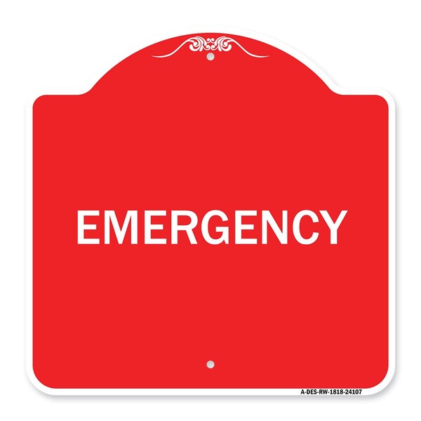 Designer Series Sign-Emergency, Red & White Aluminum Architectural Sign, 18" x 18", RW-1818-24107